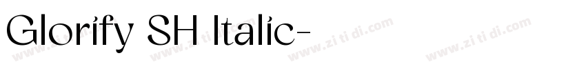 Glorify SH Italic字体转换